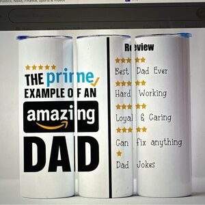 Prime Example of an Amazing Dad Tumbler - White